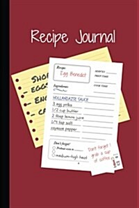 Recipe Journal: Blank Recipe Journal Book to Write Your Favorite Recipes In, Make Your Own Recipe Keeper, DIY Diary from Your Kitchen; (Paperback)