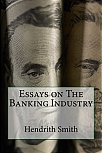 Essays on the Banking Industry (Paperback)