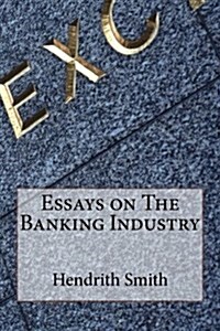 Essays on the Banking Industry (Paperback)