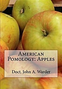 American Pomology: Apples (Paperback)