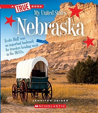 Nebraska (a True Book: My United States) (Paperback, Library)