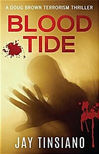 Blood Tide: A Doug Brown Terrorist Thriller (Paperback)