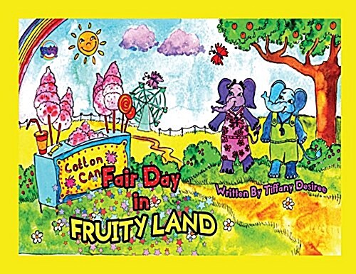 Fair Day in Fruity Land (Paperback)