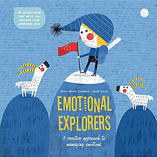 Emotional Explorers: A Creative Approach to Managing Emotions (Hardcover)