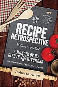 Recipe Retrospective (Paperback)