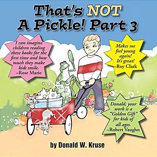 Thats Not a Pickle! Part 3 (Paperback)