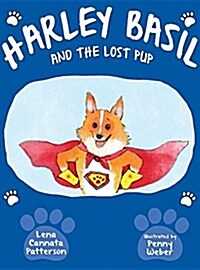 Harley Basil and the Lost Pup (Hardcover)