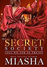 Secret Society: All We Ask Is Trust (Paperback, 4)