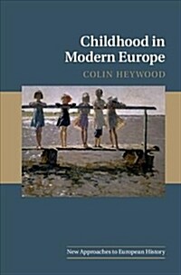 Childhood in Modern Europe (Paperback)