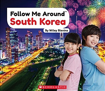 South Korea (Follow Me Around) (Hardcover, Library)