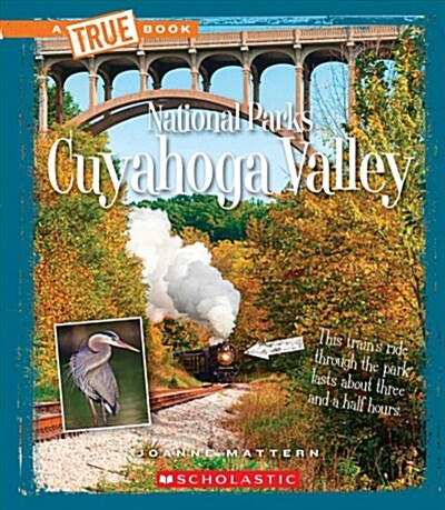 [중고] Cuyahoga Valley (a True Book: National Parks) (Hardcover, Library)
