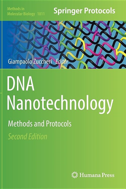 DNA Nanotechnology: Methods and Protocols (Hardcover, 2, 2018)