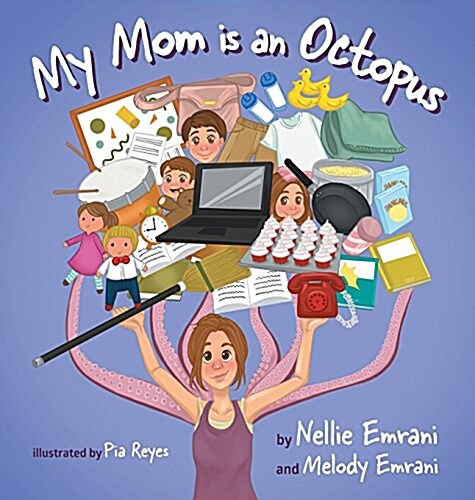 My Mom Is an Octopus (Hardcover)
