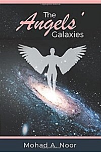 The Angels Galaxies (Paperback)