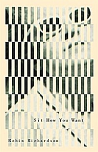 Sit How You Want (Paperback)