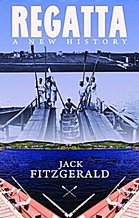 Regatta: A New History (Paperback)