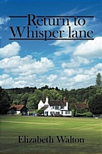 Return to Whisper Lane (Paperback)