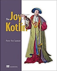 The Joy of Kotlin (Paperback)