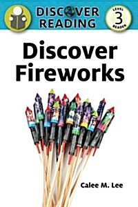 Discover Fireworks (Paperback)