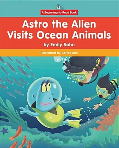 Astro the Alien Visits Ocean Animals (Hardcover)
