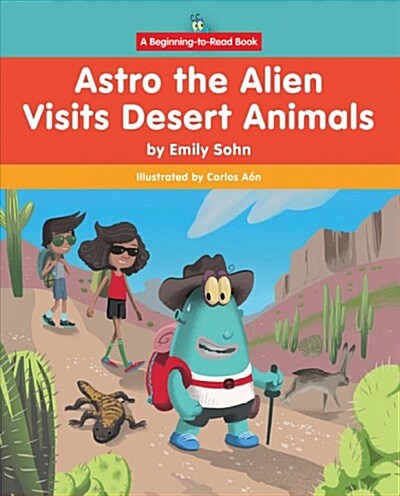 Astro the Alien Visits Desert Animals (Hardcover)
