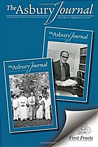 The Asbury Journal Volume 72 2017 (Paperback)