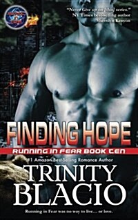 Finding Hope: Book Ten of the Running in Fear Series (Paperback)