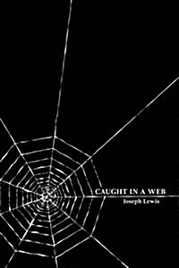 Caught in a Web (Paperback, First Printing)