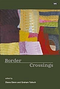 Border Crossings (Paperback)