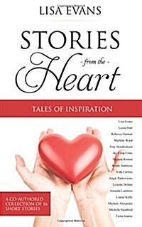 Stories from the Heart: Tales of Inspiration (Paperback)