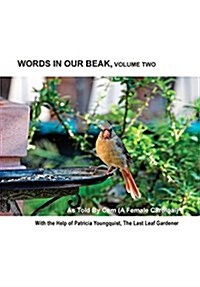 Words in Our Beak, Volume Two (Hardcover)