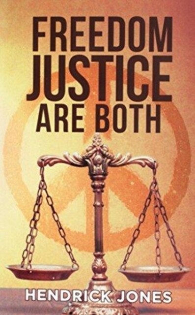 Freedom Justice Are Both (Paperback)