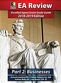 Passkey Learning Systems, EA Review Part 2, Business Taxation: Enrolled Agent Exam Study Guide 2018-2019 Edition (Hardcover) (Hardcover)
