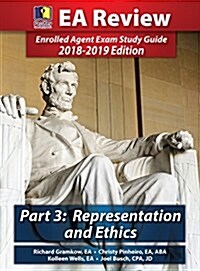 Passkey Learning Systems EA Review Part 3, Representation and Ethics: Enrolled Agent Exam Study Guide 2018-2019 Edition (Hardcover) (Hardcover)