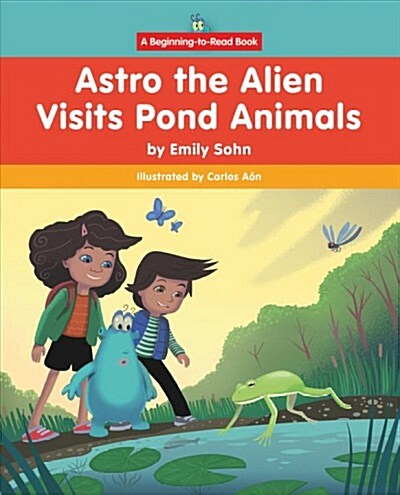 Astro the Alien Visits Pond Animals (Paperback)