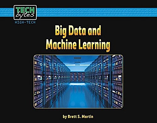 Big Data and Machine Learning (Paperback)