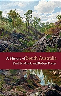 A History of South Australia (Paperback)