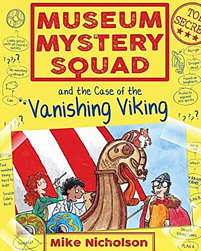 Museum Mystery Squad and the Case of the Vanishing Viking (Paperback)