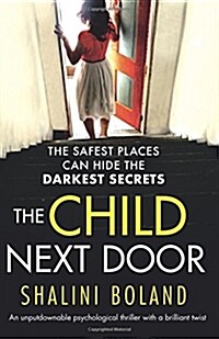 The Child Next Door : An unputdownable psychological thriller with a brilliant twist (Paperback)