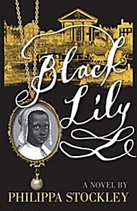 Black Lily : A Novel (Paperback)