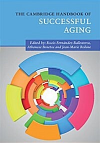 The Cambridge Handbook of Successful Aging (Paperback)
