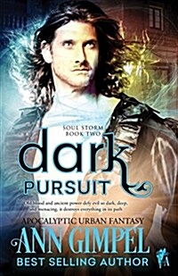 Dark Pursuit: Apocalyptic Urban Fantasy (Paperback)