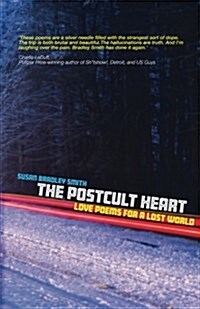 The Postcult Heart (Paperback)