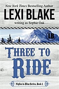 Three to Ride (Paperback)