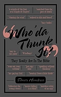 Whoda Thunk It? (Paperback)