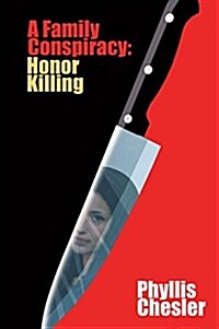 A Family Conspiracy: Honor Killing (Paperback)