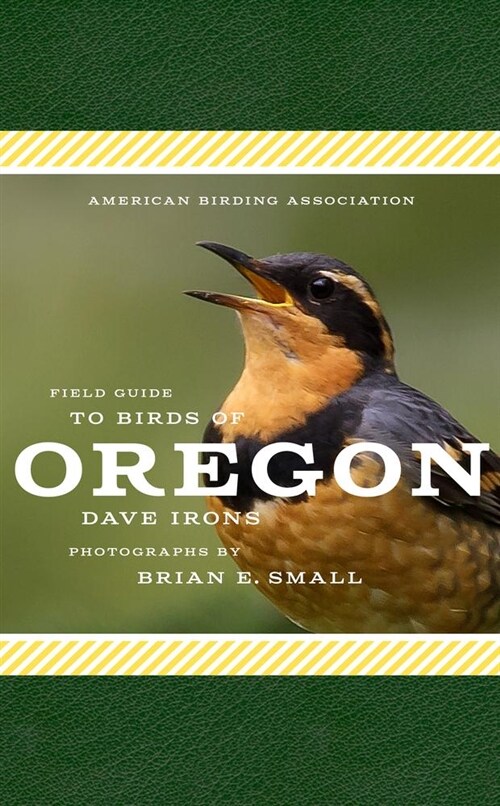 American Birding Association Field Guide to Birds of Oregon (Paperback)