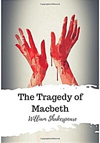 The Tragedy of Macbeth (Paperback)
