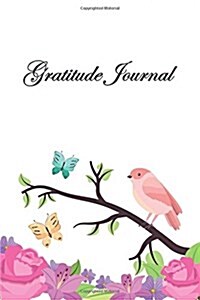 Gratitude Journal: Finding Gratitude in Every Day (Paperback)