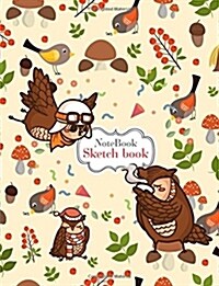 Notebook Sketchbook: Cute Owl Cover: Notebook Sketchbook, Paper Book for Sketching, Drawing, Journaling & Doodling (Sketchbooks), Perfect L (Paperback)